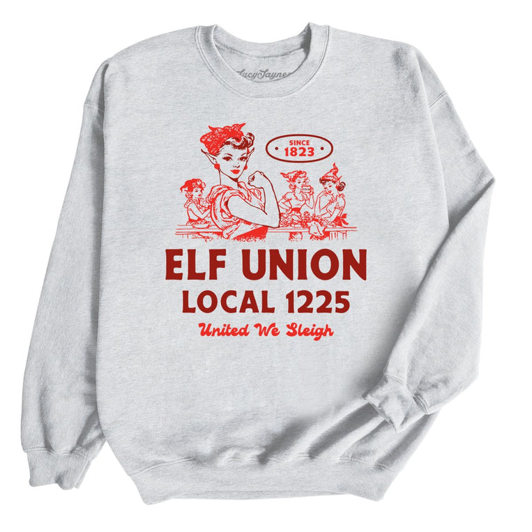 Elf Union Local 1225 - Ash - Unisex Sweatshirt