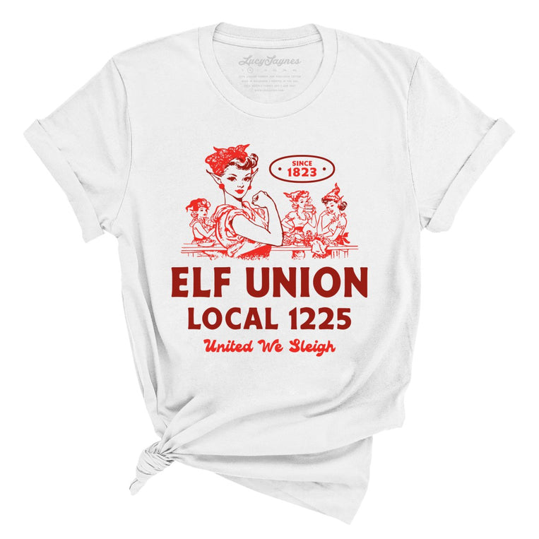 Elf Union Local 1225 - White - Unisex T-Shirt