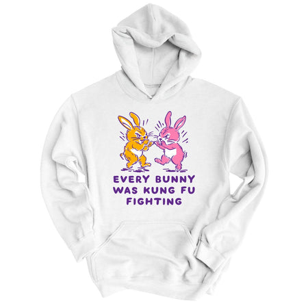 Every Bunny Was Kung Fu Fighting Hoodie