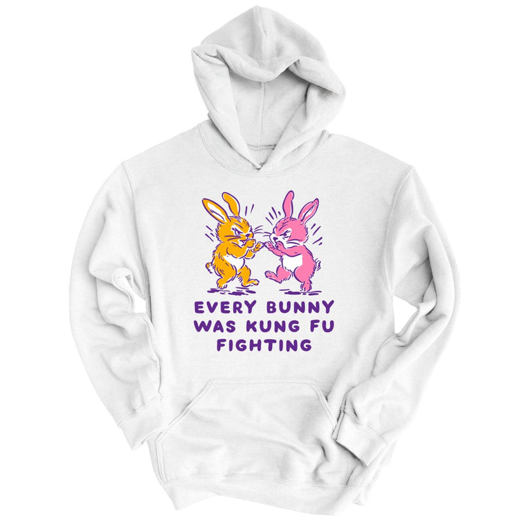 Every Bunny Was Kung Fu Fighting - White - Unisex Hoodie