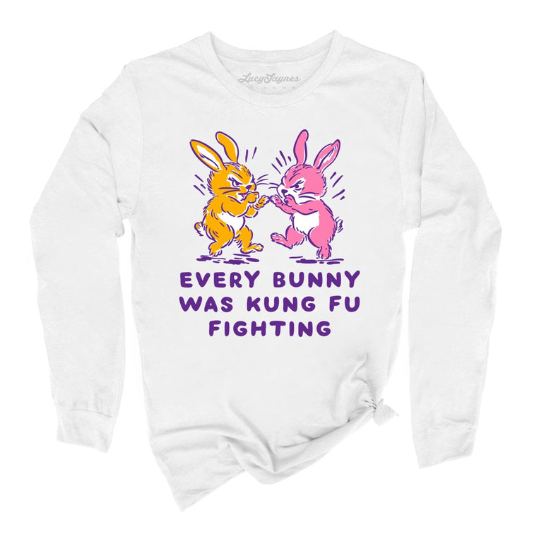 Every Bunny Was Kung Fu Fighting - White - Unisex Long Sleeve T-Shirt