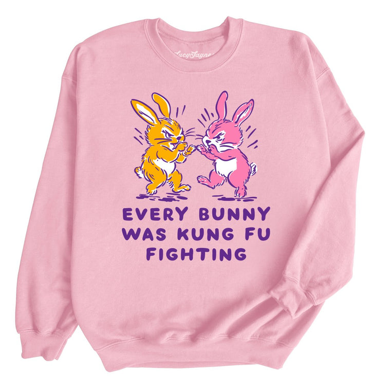 Every Bunny Was Kung Fu Fighting - Light Pink - Unisex Sweatshirt