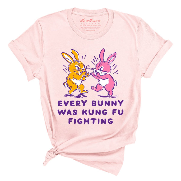 Every Bunny Was Kung Fu Fighting - Soft Pink - Unisex T-Shirt