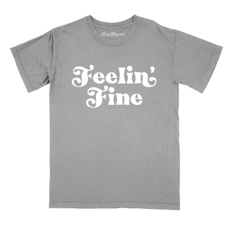Feelin' Fine - Grey - Full Front