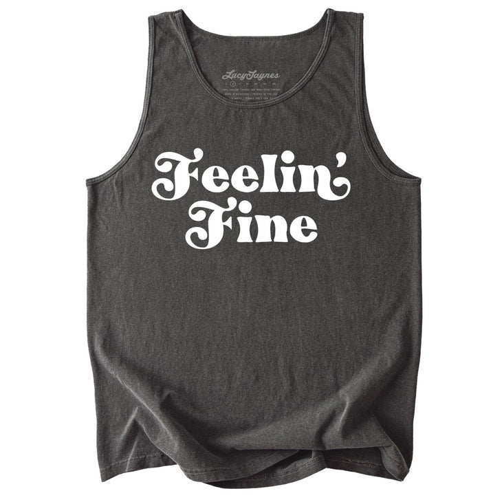 Feelin' Fine Comfort Colors Tank Top