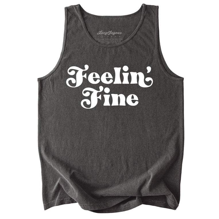 Feelin' Fine Comfort Colors Graphic Tank Top