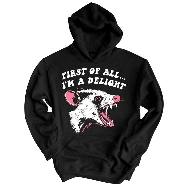 First Of All I'm A Delight - Black - Full Front