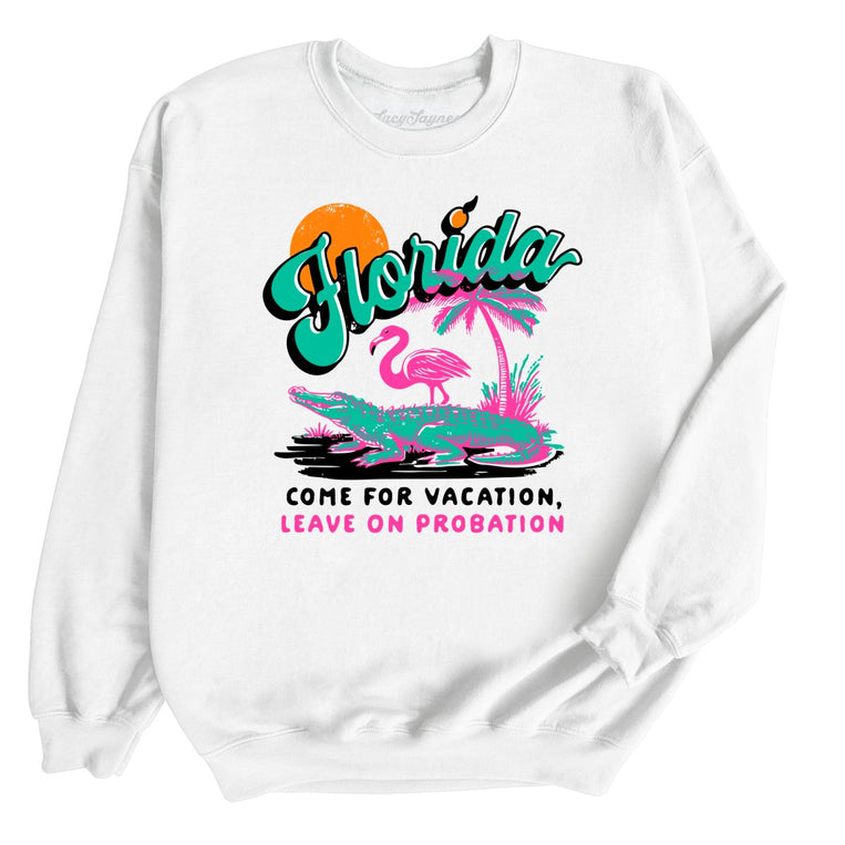 Florida Come For Vacation - White - Unisex Sweatshirt