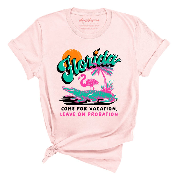Florida Come For Vacation Tee