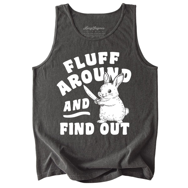 Fluff Around And Find Out Comfort Colors Graphic Tank Top - Pepper