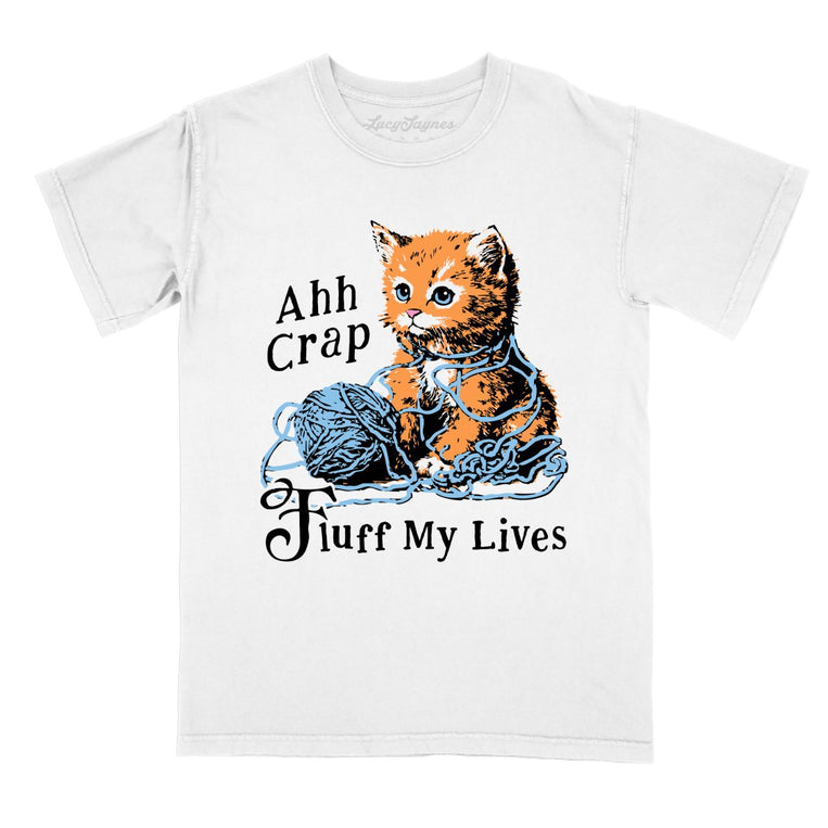 Fluff My Lives - White - Comfort Colors Tee