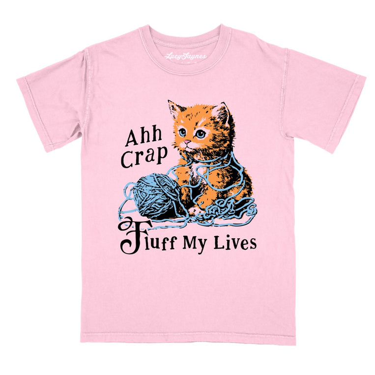 Fluff My Lives - Blossom - Comfort Colors Tee