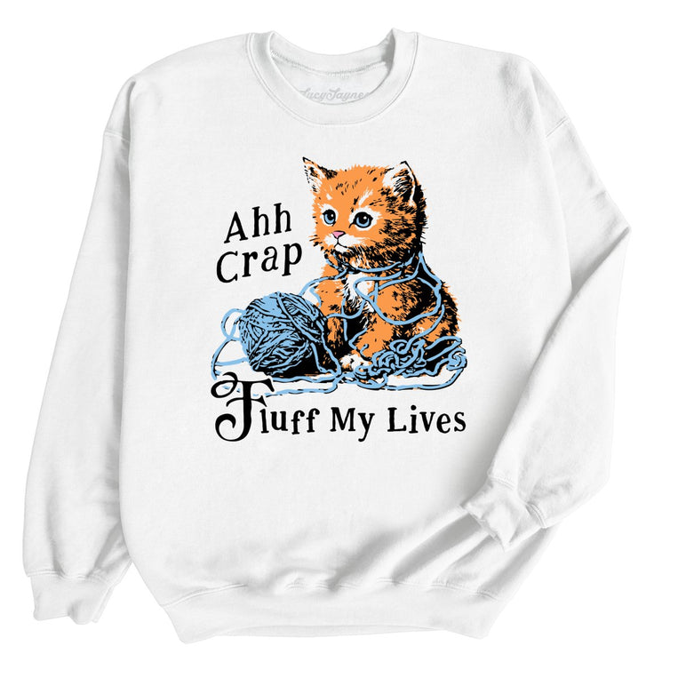 Fluff My Lives - White - Unisex Sweatshirt