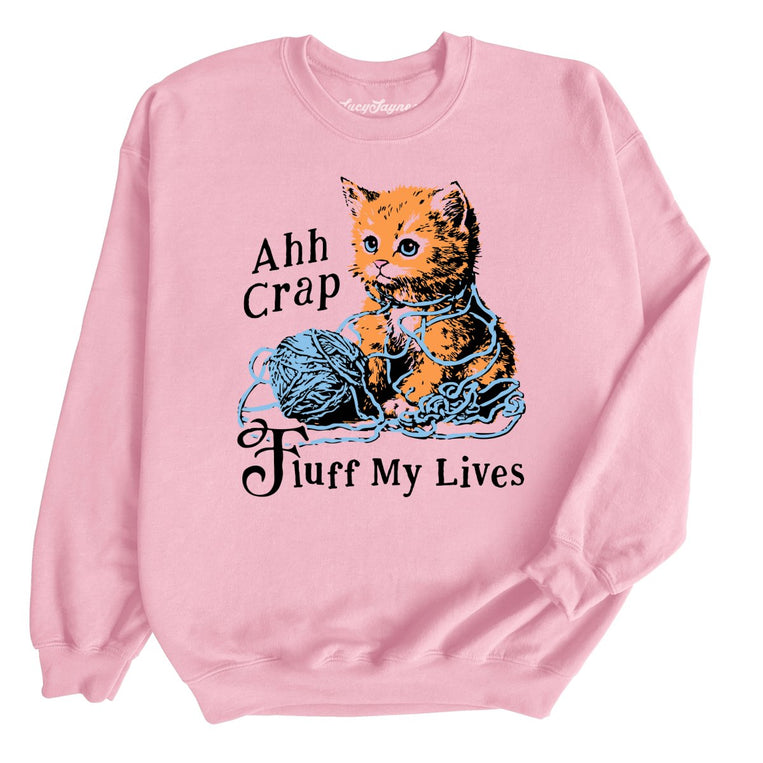 Fluff My Lives - Light Pink - Unisex Sweatshirt