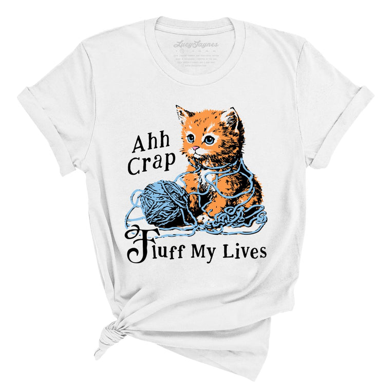 Fluff My Lives - White - Unisex T-Shirt