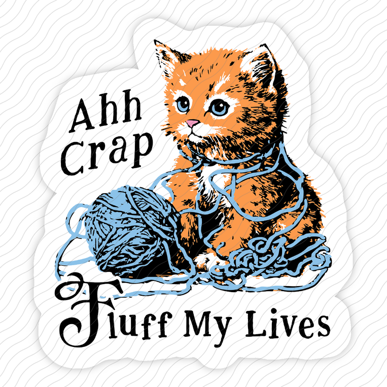 Fluff My Lives - Sticker