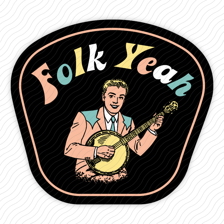 Folk Yeah - Sticker