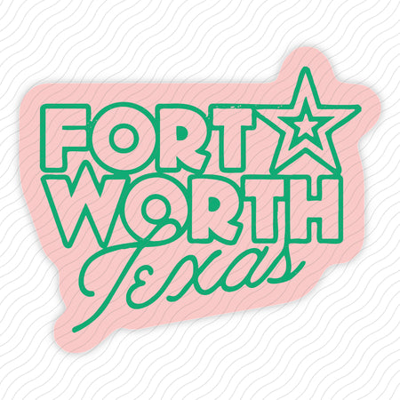 Fort Worth Texas Sticker