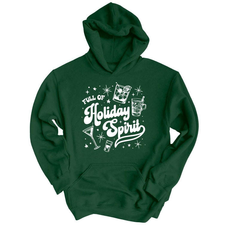 Full of Holiday Spirit - Forest Green - Unisex Hoodie