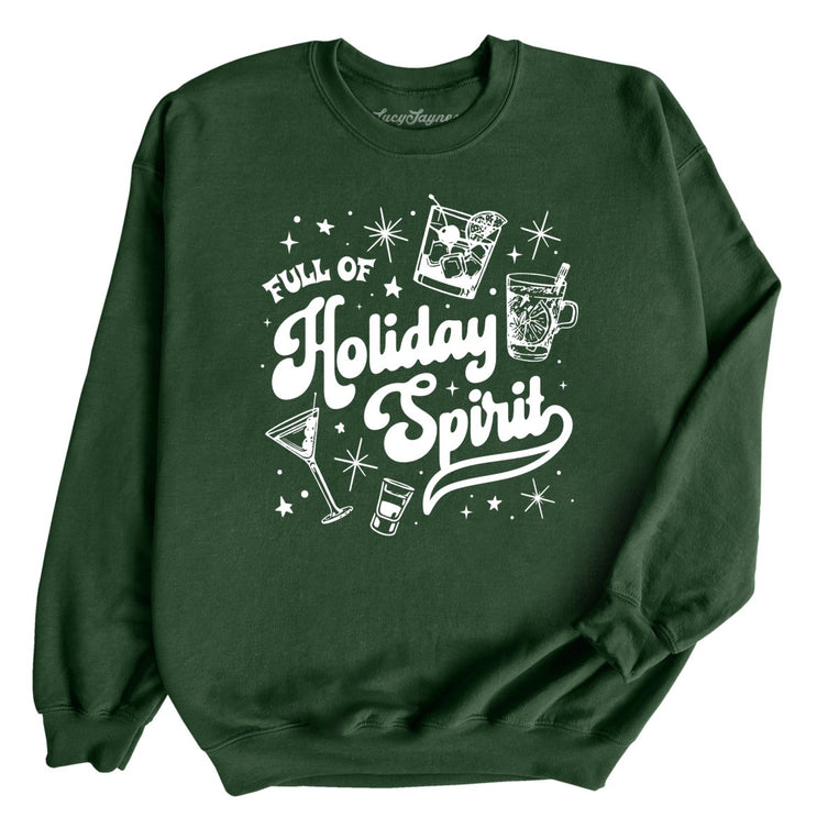 Full of Holiday Spirit - Forest Green - Unisex Sweatshirt
