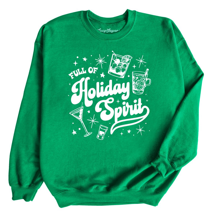 Full of Holiday Spirit - Irish Green - Full Front