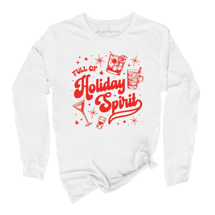 Full of Holiday Spirit Long Sleeve Tee