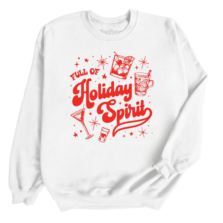 Full of Holiday Spirit - White - Full Front