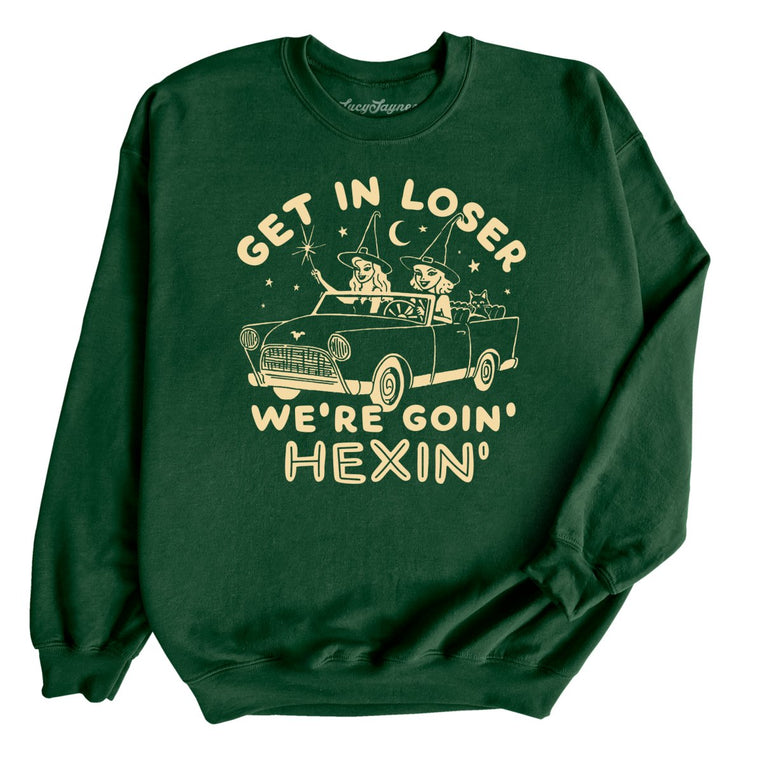 Get In Loser We're Goin' Hexin' - Forest - Full Front