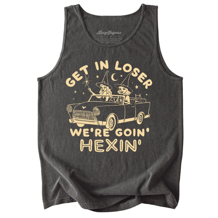 Get In Loser We're Goin' Hexin' Comfort Colors Graphic Tank Top