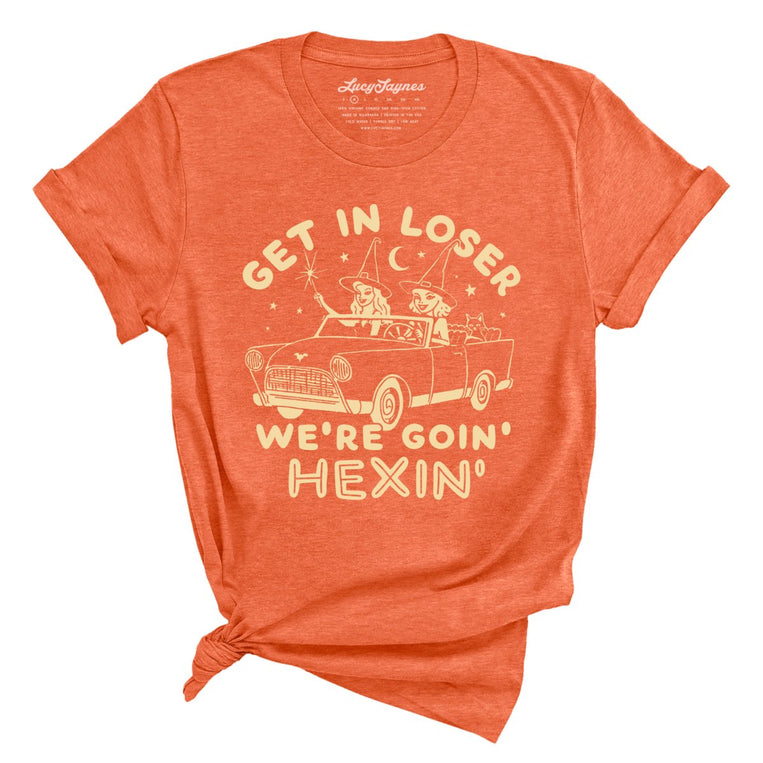 Get In Loser We're Goin' Hexin' - Heather Orange - Full Front