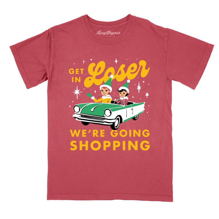 Get In Loser We're Going Shopping Comfort Colors Graphic Tee - Crimson