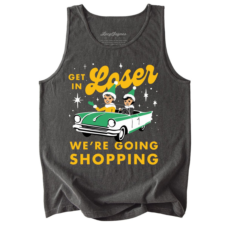 Get In Loser We're Going Shopping Comfort Colors Graphic Tank Top - Pepper
