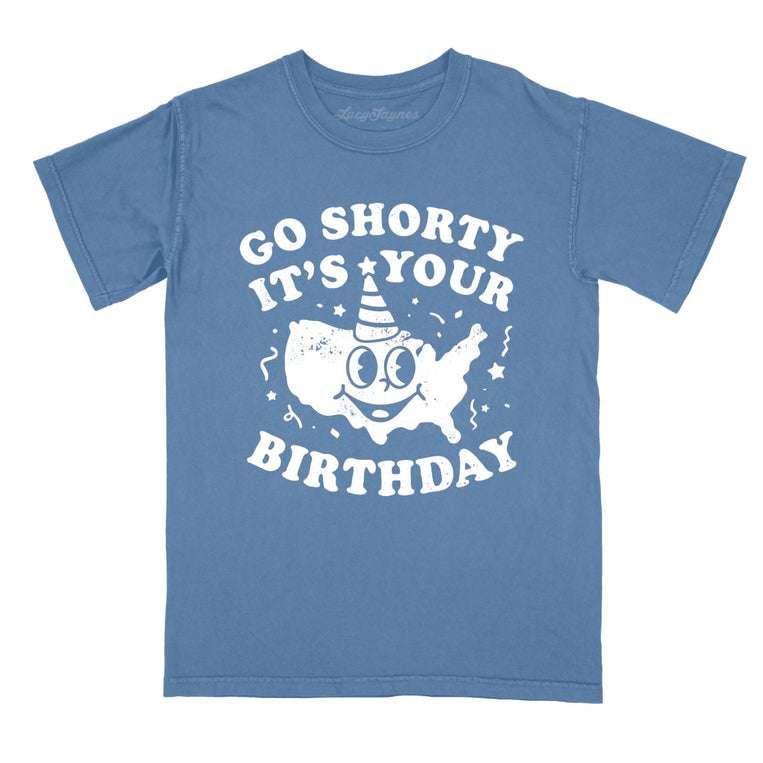Go Shorty It's Your Birthday Comfort Colors Graphic Tee - Blue Jean