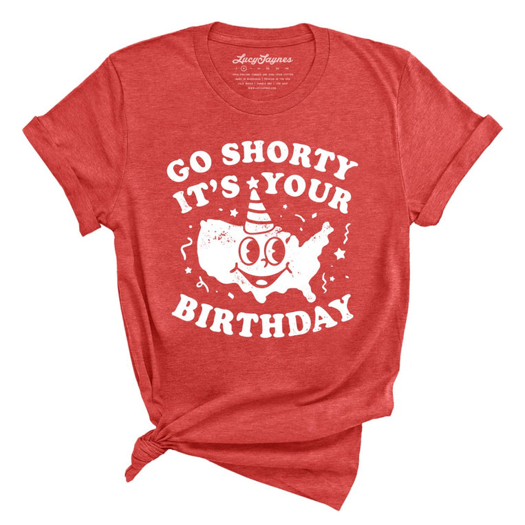 Go Shorty It's Your Birthday - Heather Red - Full Front