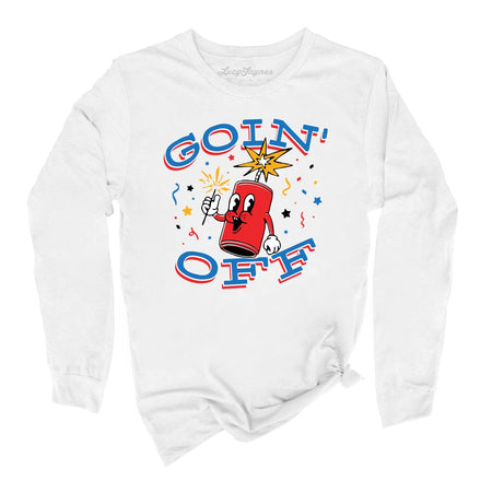 Goin' Off Long Sleeve Tee