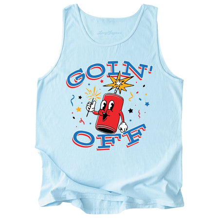 Goin' Off Comfort Colors Tank Top