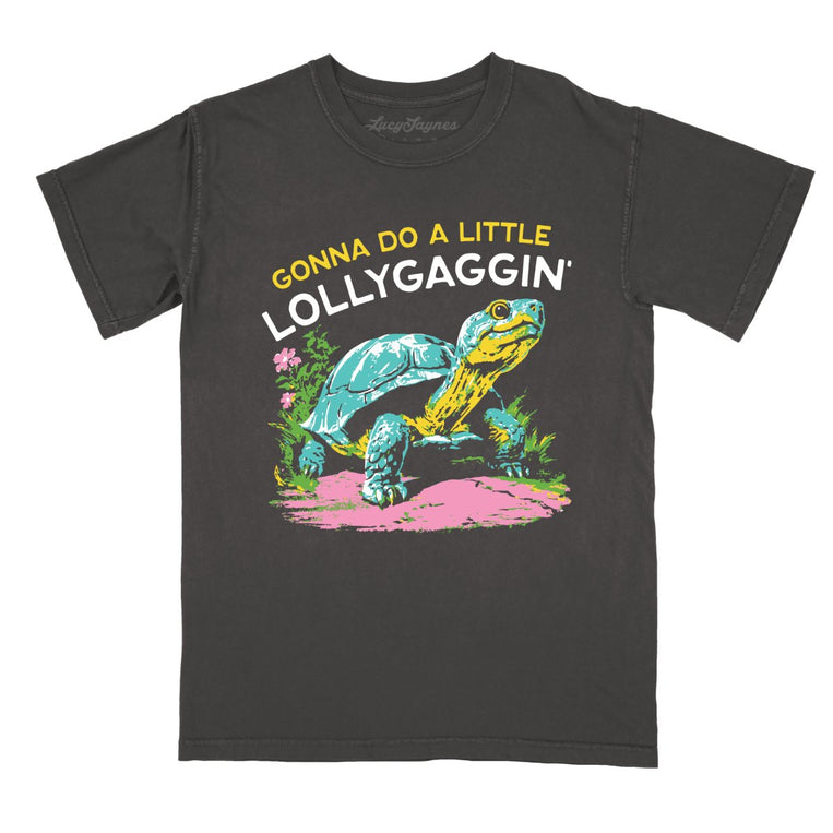 Gonna Do A Little Lollygaggin' Comfort Colors Graphic Tee - Pepper