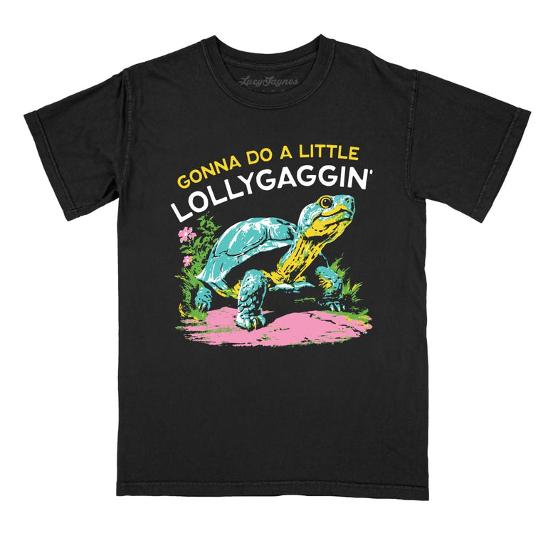 Gonna Do A Little Lollygaggin' Comfort Colors Graphic Tee