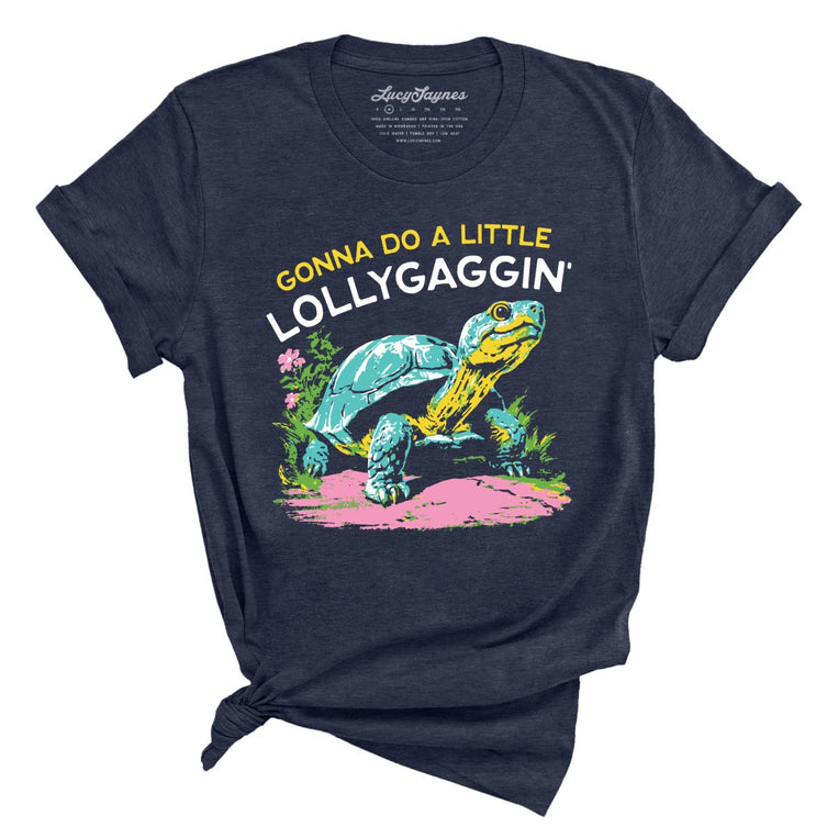 Gonna Do A Little Lollygaggin' - Heather Midnight Navy - Unisex T-Shirt