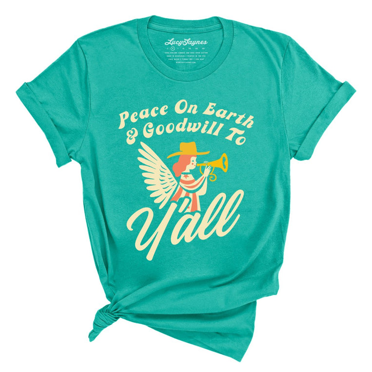 Goodwill To Y'all - Teal - Full Front