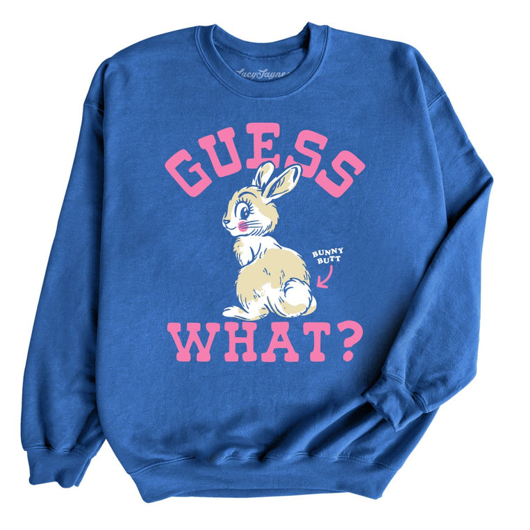 Guess What Bunny Butt - Royal - Unisex Sweatshirt