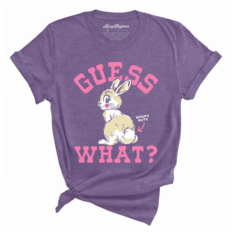 Guess What Bunny Butt - Heather Purple - Unisex T-Shirt