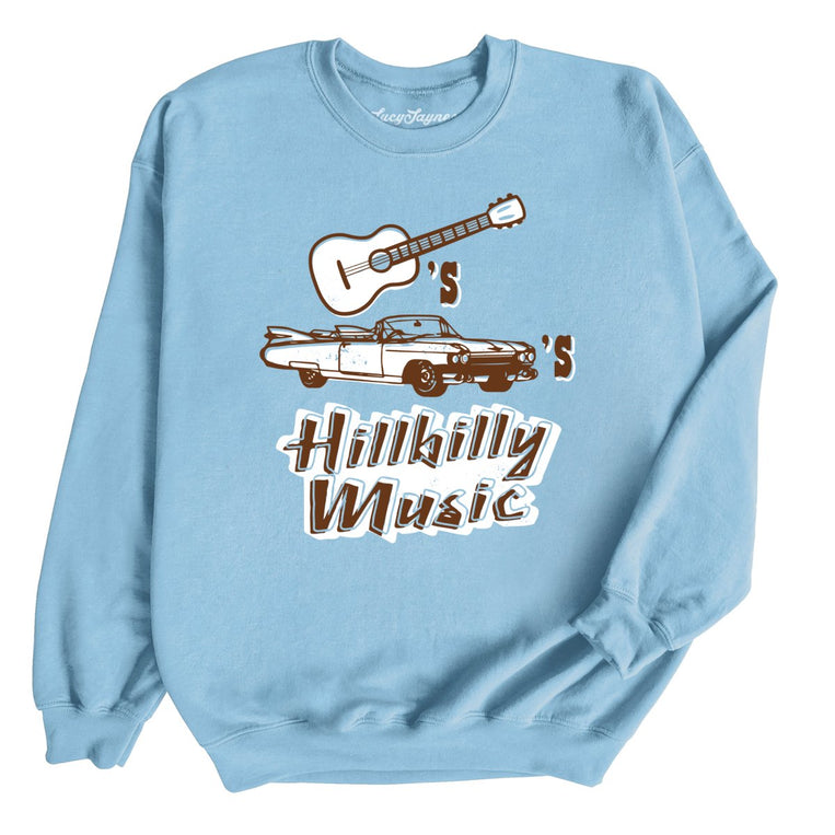 Guitars Cadillacs Hillbilly Music - Light Blue - Full Front
