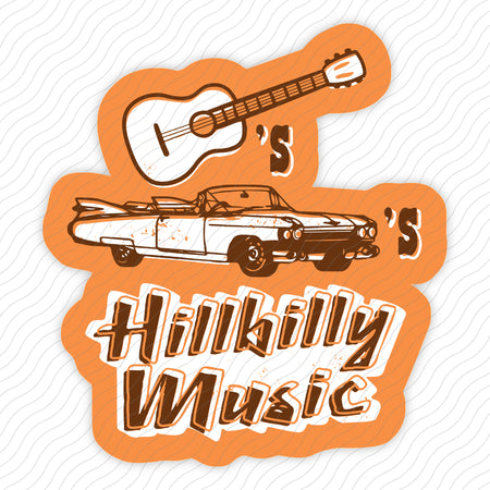 Guitars Cadillacs Hillbilly Music Sticker