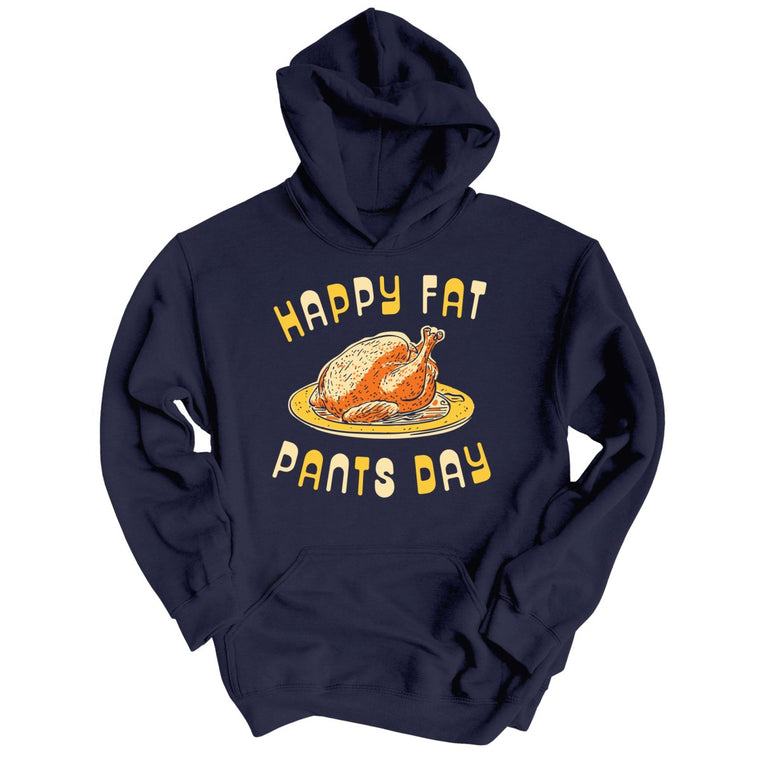 Happy Fat Pants Day - Classic Navy - Full Front