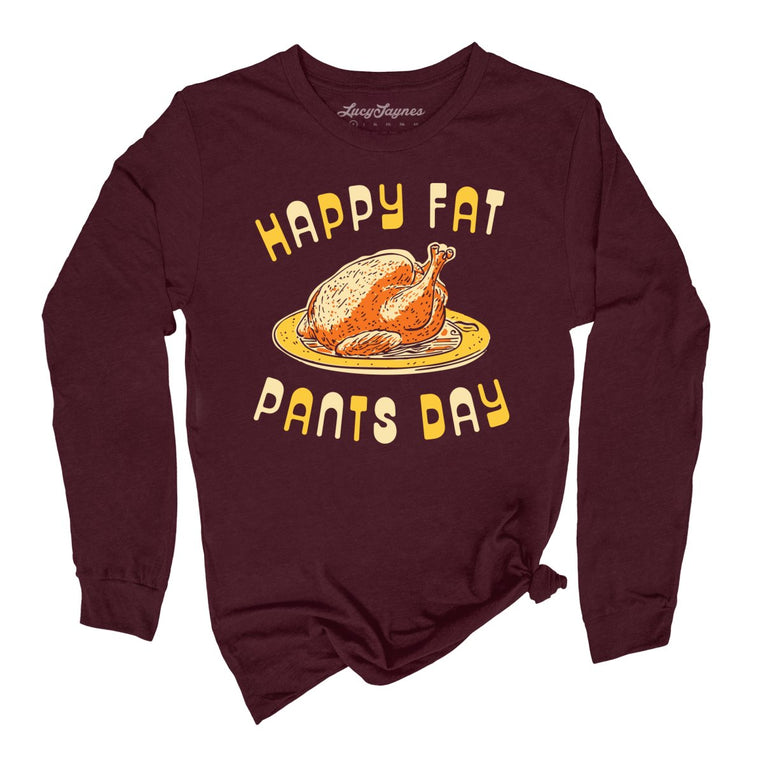 Happy Fat Pants Day - Heather Maroon - Full Front