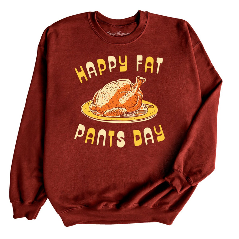 Happy Fat Pants Day - Garnet - Full Front