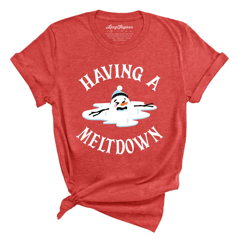 Having A Meltdown - Heather Red - Full Front