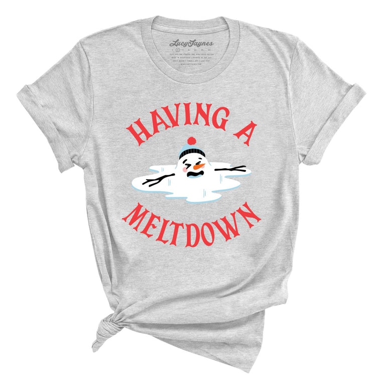 Having A Meltdown - Athletic Heather - Full Front