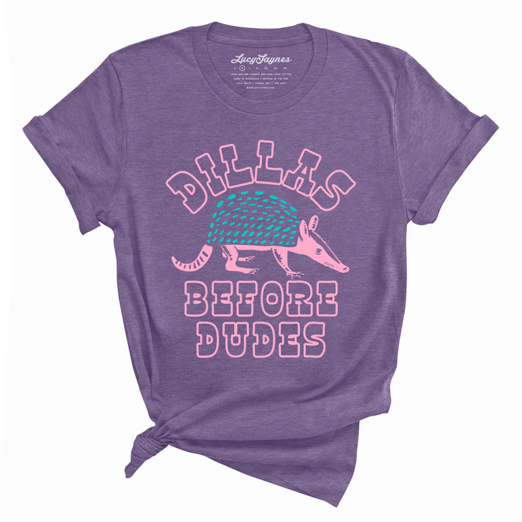 Dillas Before Dudes - Tee